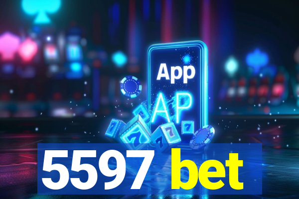 5597 bet